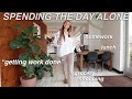 spending the day ALONE &amp; getting sh!t done | VLOGMAS day 13