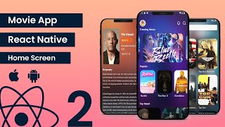 Build and Publish a Movie App || Home Screen || React Native for Beginners 2023 ||  Part 2