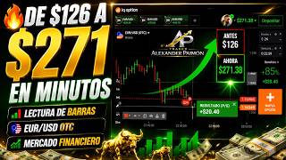 De 126 A 271 En Minutos Mi Método De Lectura De Barras En Iq Option Eurusd Otc