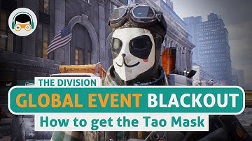 The Division 1.8.1 - How to get the Tao Mask in GE Blackout