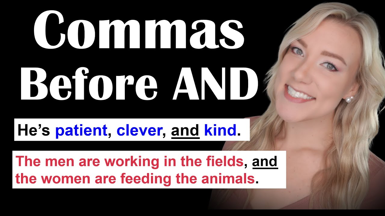 How to Use Commas Before AND  Basic Comma Rules in English 