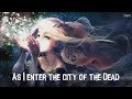 Nightcore - City of The Dead - (Lyrics)