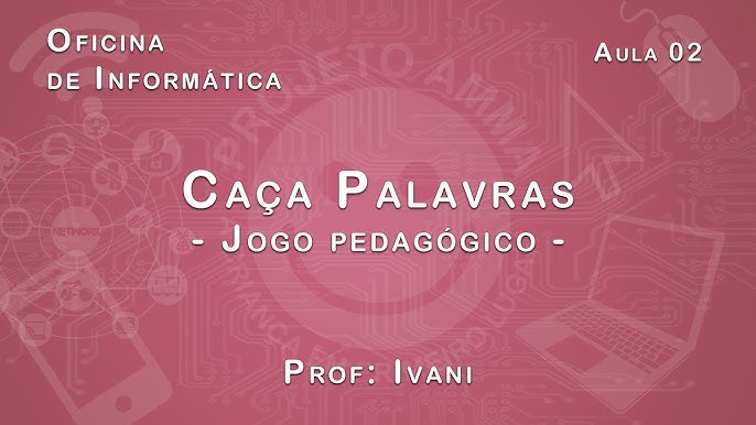 Caça-palavras de informática.  Palavras, Informática, Caça-palavras