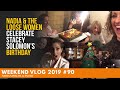 WEEKEND VLOG 90 (BONUS VLOG) - NADIA & The LOOSE WOMEN Celebrate Stacey Solomon's BIRTHDAY