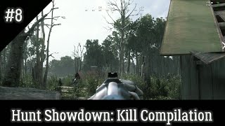 Hunt Showdown Kill Compilation Part 8