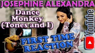 First Time Reaction to Josephine Alexandra - (Tones and I) Dance Monkey,   Fingerstyle Guitar Cover