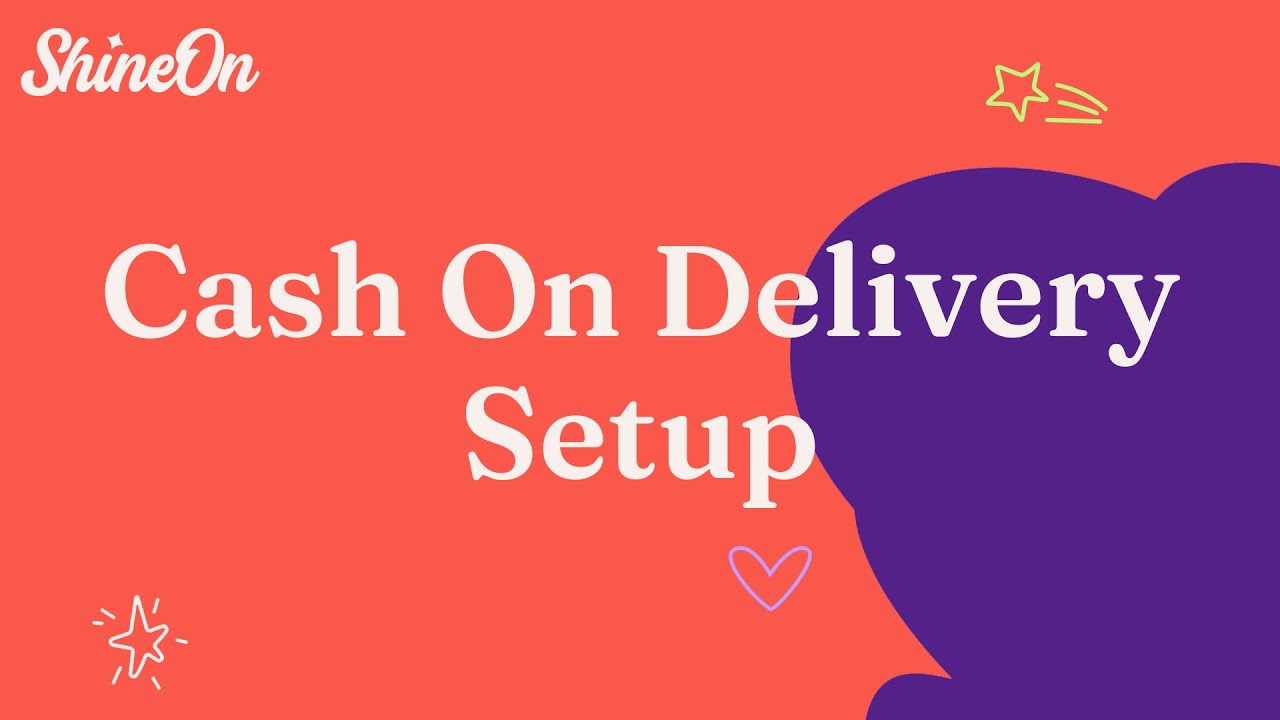 Cash On Delivery - Details & Set Up