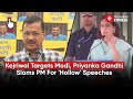 Kejriwal targets pm modi claims plan to remove yogi priyanka gandhi slams modi for hollow talks