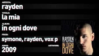 Rayden - In ogni dove  - 01 - "La mia"