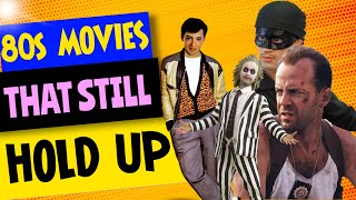 10 Timeless 1980s Movies That Still Hold Up Today!