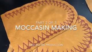 Part 2 of 3 How to Make Moccasin