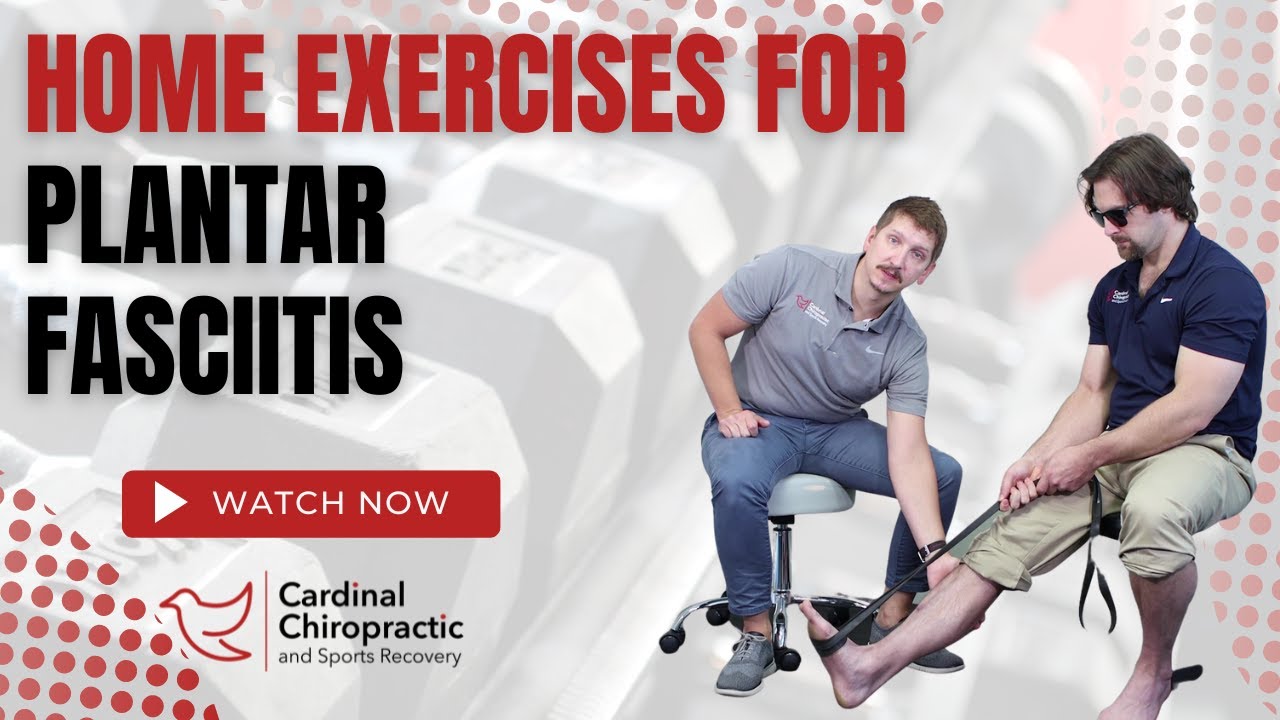 Home Exercises for Plantar Fasciitis - Your Burlington NC Chiropractor ...