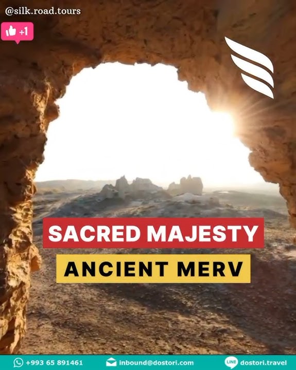 Ancient Merv – Sacred Majesty