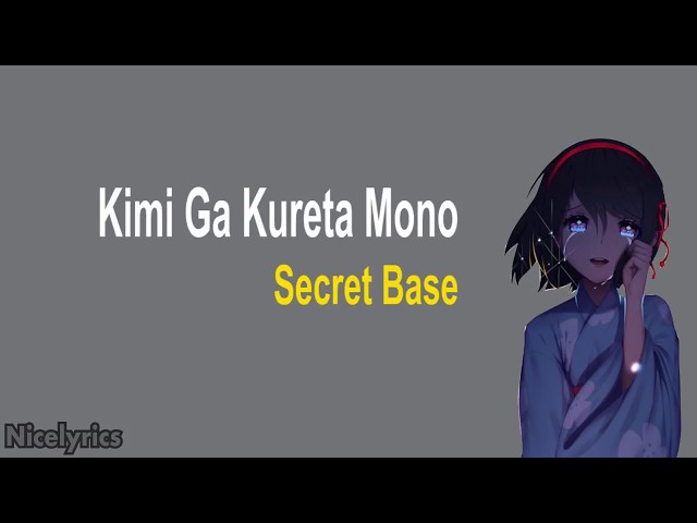Lagu Jepang Paling Sedih |  Kimi Ga Kureta Mono ~ Secret Base | Terjemahan Lyrics Indonesia class=