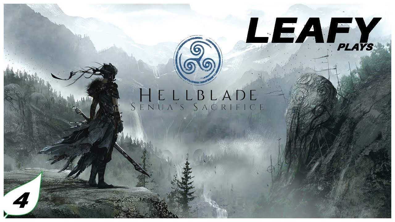 Leafy Plays Hellblade Part 4 YouTube leafy-plays-hellblade-part-4-youtube