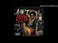 Ain't Loyal | Dave Blunts x Kee Nola Type Beat