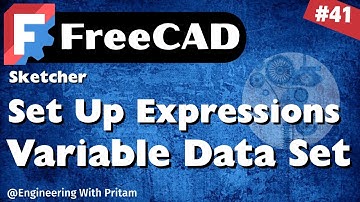 FreeCAD Tutorial #41 – Set Up Expressions using FreeCAD Variable Data Set (Clean Parametric Control)