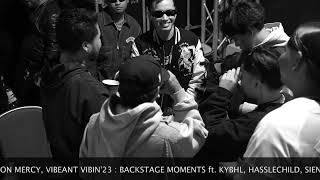 VIBIN' 2023: RISING RAP STARS!! | Backstage Moments EP3