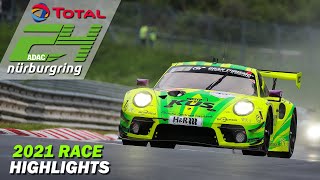 Nürburgring 24h Full Race Highlights | 2021 ADAC Total 24h Race Nürburgring Nordschleife