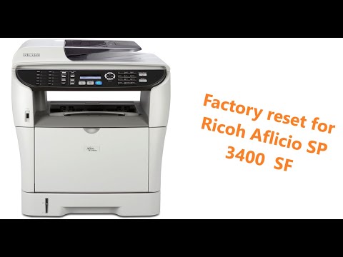 How to reset Ricoh Aficio SP 3400 SF printer