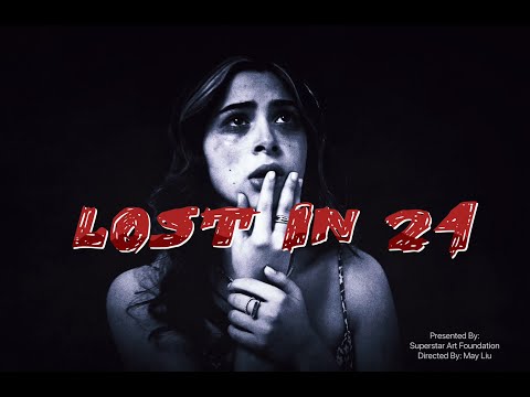 "LOST IN 24" MOVIE TRAILER (1 minute official)