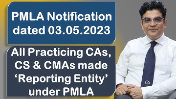 PMLA Notification dated May-03-2023 relating to Practicing CA CS CMAs made 