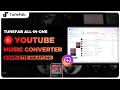 TuneFab YouTube Music Converter User Guide | Offizielle Anleitung Mp3 Song