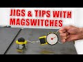 Woodworking Jigs & Workholding Tips w/ Magswitches - Featherboards and more!
