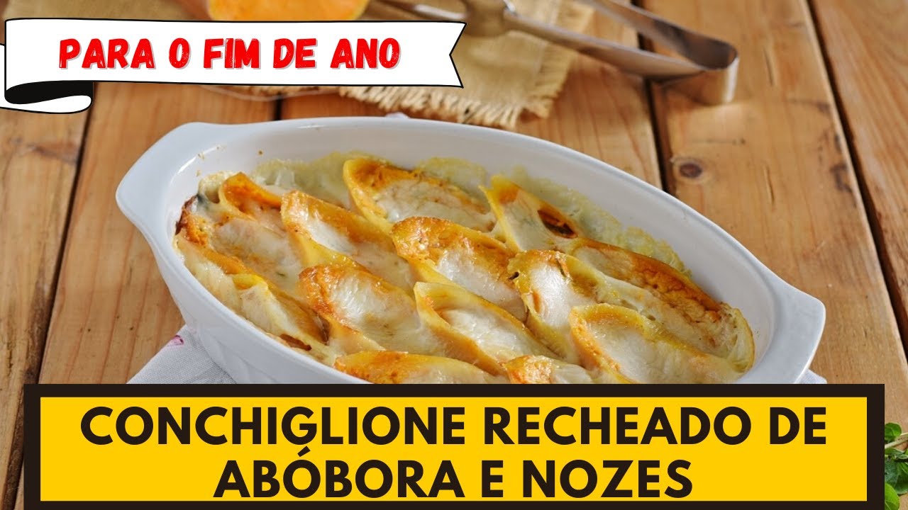 Ótimo prato para o fim de ano! CONCHIGLIONE DE ABÓBORA COM NOZES E MOLHO DE GORGONZOLA