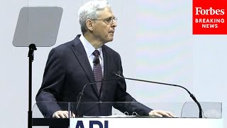 WATCH: Attorney General Merrick Garland Delivers Remarks To ADL Conference