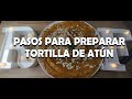 Tortilla de Atún l Receta fácil de hacer en casa