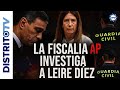 CLOACAS DE SÁNCHEZ EXPLOTAN🔴LA FISCALÍA APOYA INVESTIGAR A LEIRE DÍEZ POR LOS AUDIOS DE LA UCO🔴