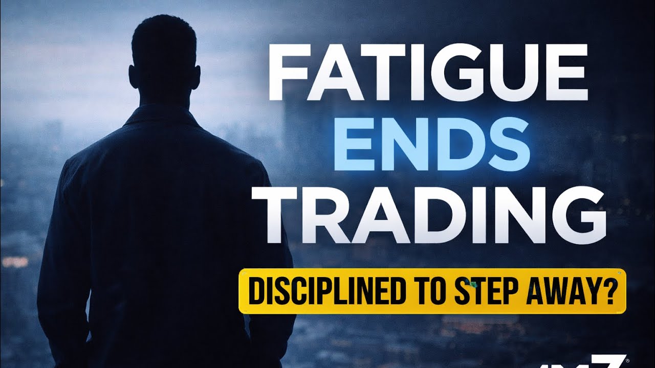 Fatigue Ends Trading | Why Disciplined Traders Step Away