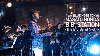 "MASATO HONDA 本田雅人 B.B.STATION -Big Band Night-" BLUE NOTE TOKYO Live 2021