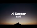 Drake - A Keeper (Lyrics)