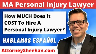 How Much Does It Cost To Hire A Massachusetts Personal Injury Lawyer? | Boston Car Accident Lawyer