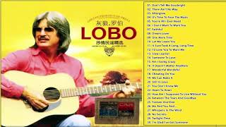 LOBO Greatest Hits 2021 - LOBO Top 20 Best Songs Playlist 2021