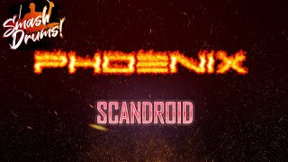One Of My Favourites! Phoenix by Scandroid - Extreme No Colours - Smash Drums