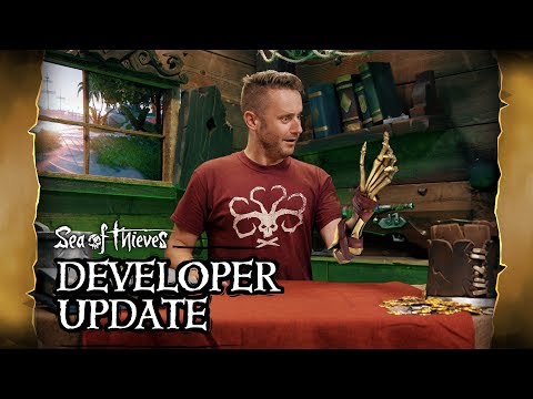 Official Sea of Thieves Developer Update: July 31st 2018
