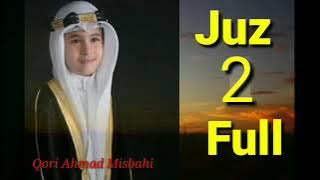 Qori Ahmad Misbahi juz 2 full || murottal al quran