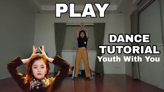 PLAY - DANCE TUTORIAL MIRRORED [YOUTH WITH YOU S2 VER.]