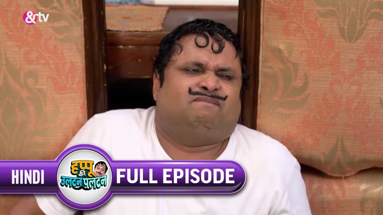 Happu ने क्यों किया खुदको Rajesh से Hide? | Happu Ki Ultan Paltan Full Ep 544 |15Jul21|@andtvchannel