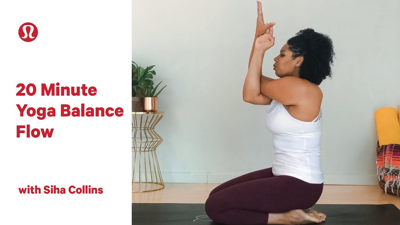 20 Minute Yoga Balance Flow with Siha 