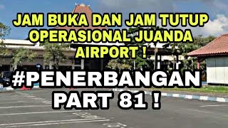 JUANDA AIRPORT SURABAYA !! JAM OPERASIONAL PENERBANGAN DAN KEDATANGAN 2022 ? INI !