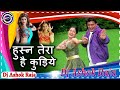 #Dj.Hindi.Song Husn tera hai kudiye dj Remix 2020 Super Dholki Mix Song Dj Ashok Raja