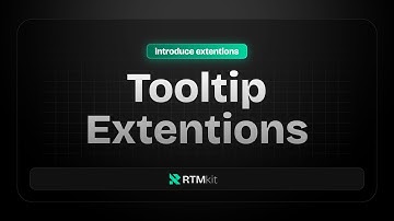 Introduce Extension: Tooltip by RTMkit Addons