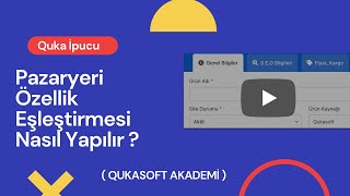 Pazaryeri Özellik Eşleştirmesi Nasıl Yapılır ? screenshot 5