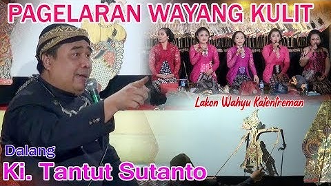 Ki. Tantut Sutanto - Lakon 