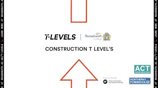 Construction T Levels at Reaseheath College