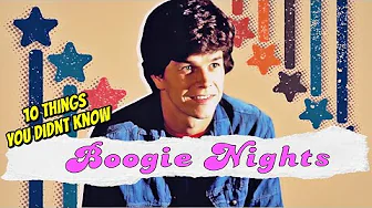 10 Things You Didn't Know About Boogie Nights 